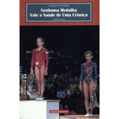 Nenhuma Medalha Vale A Saúde D de Jacques Personne