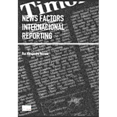 News Factors International Reporting de Rui Alexandre Novais