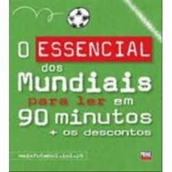 O Essencial Dos Mundiais Para Ler Em 90 Minutos de Mais Futebol