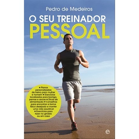 O Seu Treinador Pessoal de Pedro de Medeiros
