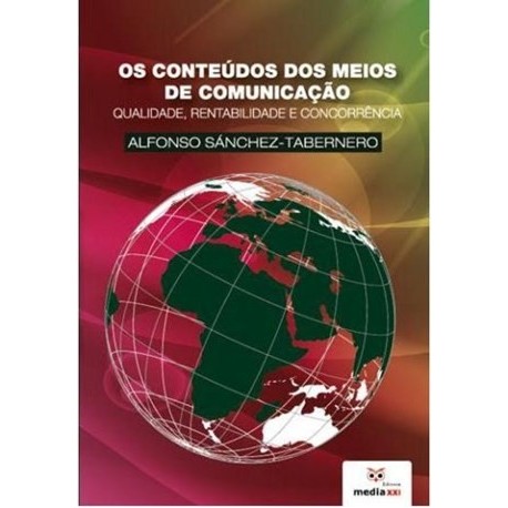 Os Conteudos Dos Meios De Comunicação-Qualidade de Alfonso Sanchez-Tabernero