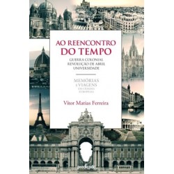 Ao Reencontro Do Tempo de Vítor Matias Ferreira