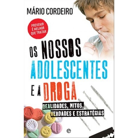 Os Nossos Adolescentes E A Dro de Mário Cordeiro