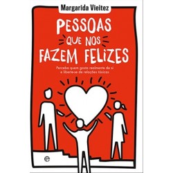Pessoas Que Nos Fazem Felizes de Margarida Vieitez