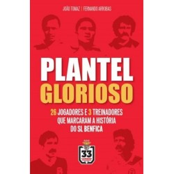 Plantel Glorioso de João Tomaz _Fernando Arrobas