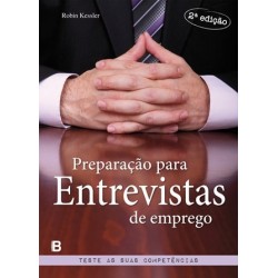 Preparação Para Entrevistas De Emprego de Robin Kessler