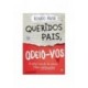Queridos Pais, Odeio-Vos de Renato Paiva