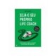 Seja O Seu Próprio Life Coach de Jeff Archer
