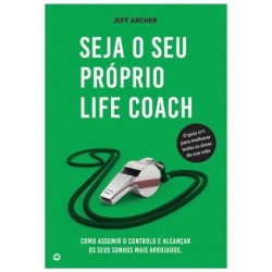 Seja O Seu Próprio Life Coach de Jeff Archer