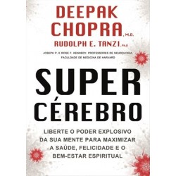 Supercérebro de Deepak Chopra_Rudolph E. Tanzi