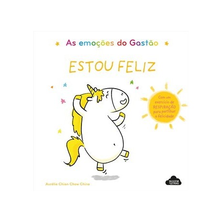As Emoções Do Gastão - Estou Feliz de Aurélie Chien Chow Chine