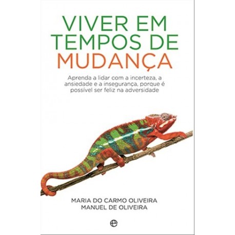 Viver Em Tempos De Mudança de Maria do Carmo Oliveira