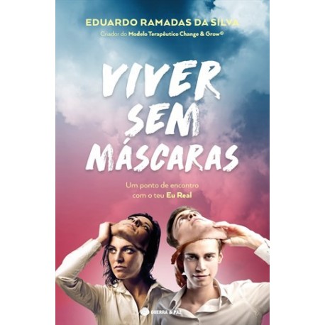 Viver Sem Máscaras de Eduardo Ramadas da Silva