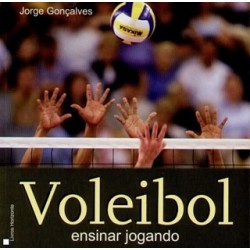 Voleibol Ensinar Jogando de Jorge Gonçalves