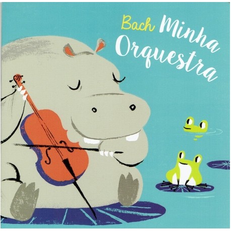 Bach - Minha Orquestra