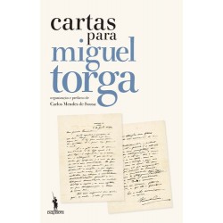 Cartas para Miguel Torga de Carlos Mendes de Sousa