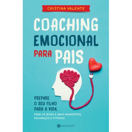 Coaching Emocional Para Pais de Cristina Valente