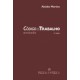 Código de Trabalho Anotado (4ª Edição) de Alcides Martins