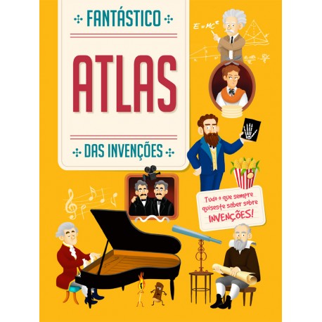 Fantástico Atlas Das Invenções
