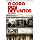 O Coro dos Defuntos - Livro de Bolso de António Tavares