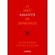 O Meu Amante de Domingo de Alexandra Lucas Coelho