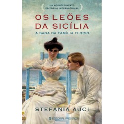 Os Leões da Sicília - A Saga da Família Florio de Stefania Auci