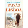 Paixão de Lisboa de Rebecca Scott Cabral