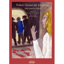 Podem Chamar-me Eurídice de Orlando da Costa