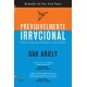 Previsivelmente Irracional - As forças ocultas que condicionam as nossas decisões (edição revista) de Dan Ariely