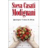 Qualquer Coisa de Bom de Sveva Casati Modignani