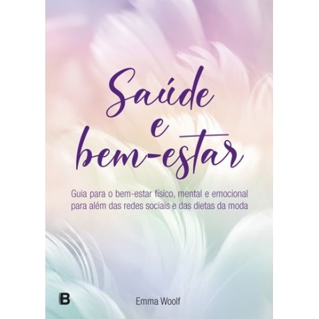 Saúde e Bem-Estar de Emma Woolf