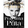 Pra Cima de Puta de Cristina Ferreira