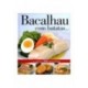 Bacalhau Com Batatas E Outras 200 Receitas de Dep.Desenv.Criatividade Descobrirpress