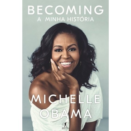 Becoming A Minha História de Michelle Obama