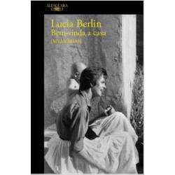 Bem-Vinda A Casa (Memórias) de Lucia Berlin