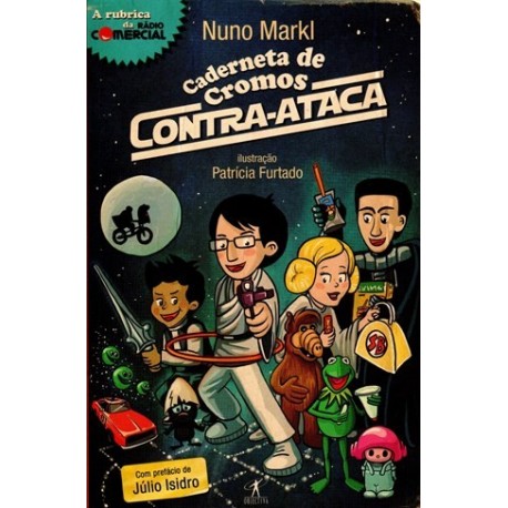 Caderneta De Cromos Contra Ataca de Nuno Markl