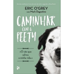 Caminhar Com O Peety de Eric O Grey