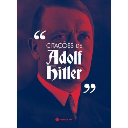 Citações De Adolf Hitler de Adolf Hitler
